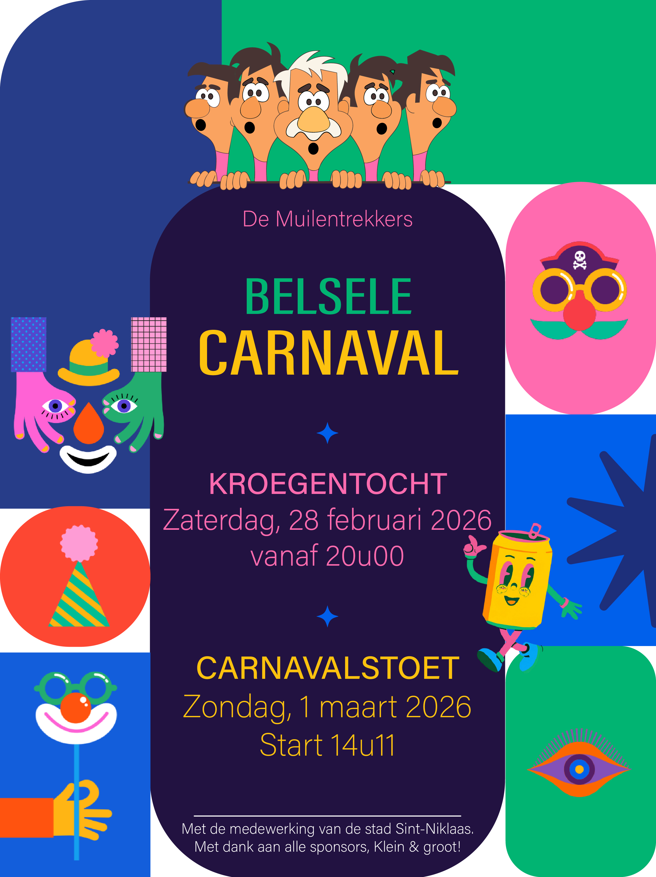 Het is weer bijna zover! Carnaval Belsele en dit voor de 46ste maal! Met als goede gewoonte zaterdag avond kroegentocht en op zondag de carnaval stoet met meer dan 50 wagens.