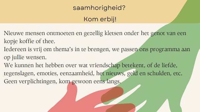 Samen opzoek naar meer verbinding aan de hand van verschillende thema's.