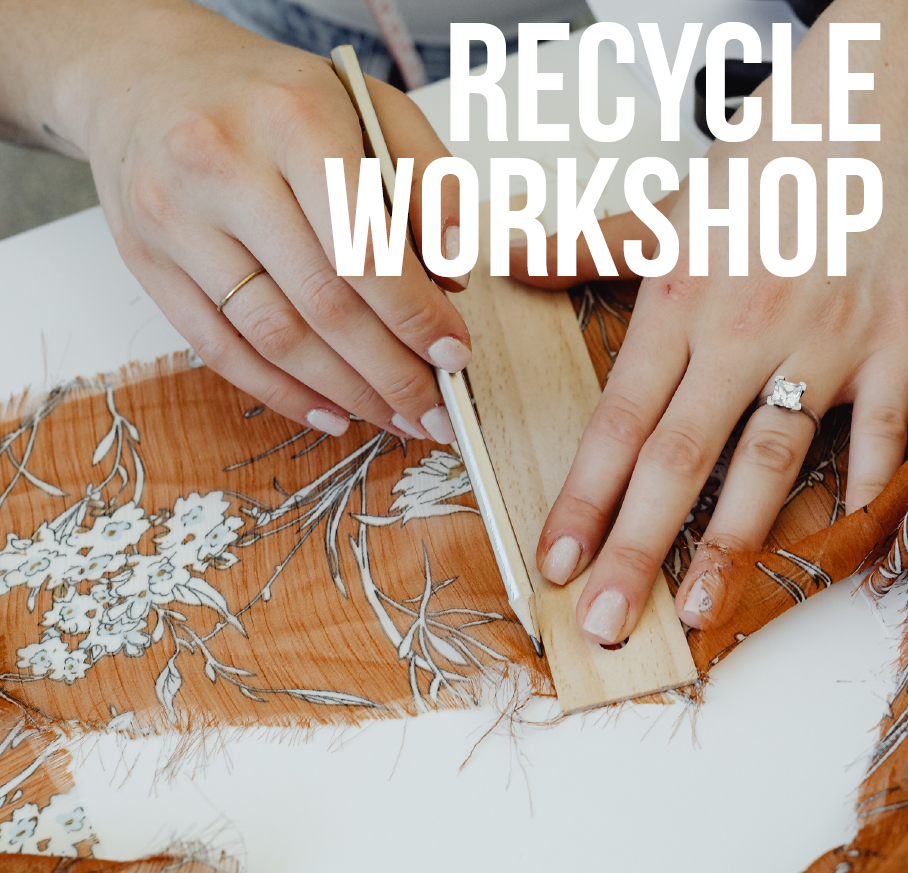 Recycle workshop