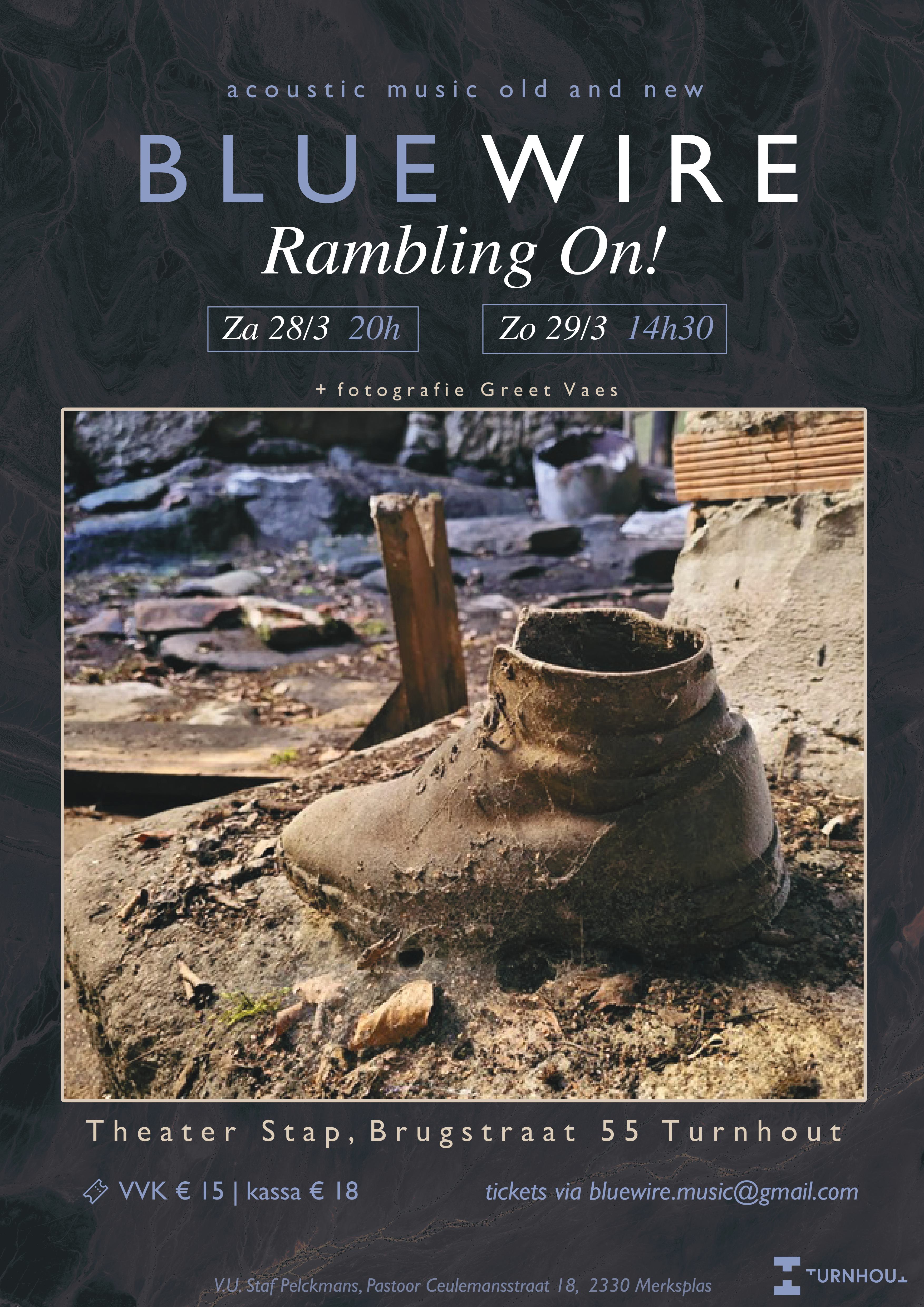 Bluewire - Rambling On !