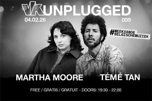 VK Unplugged 009 - Témé Tan, Martha Moore