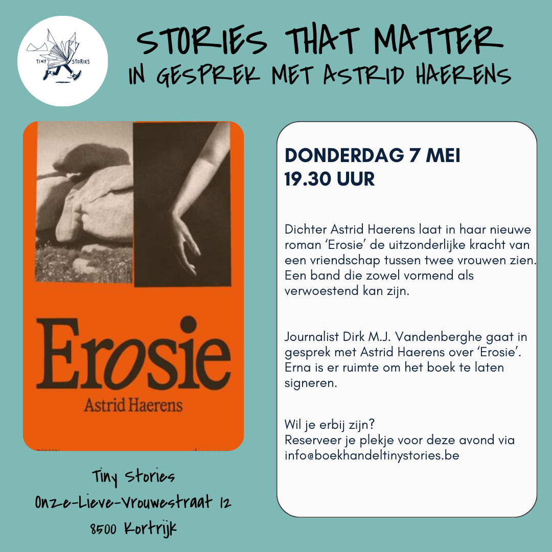 Stories That Matter In gesprek met Astrid haerens