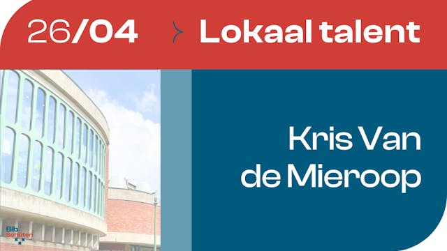 Lokaal talent - Kris Van de Mieroop