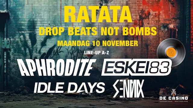 RATATA drop beats not bombs