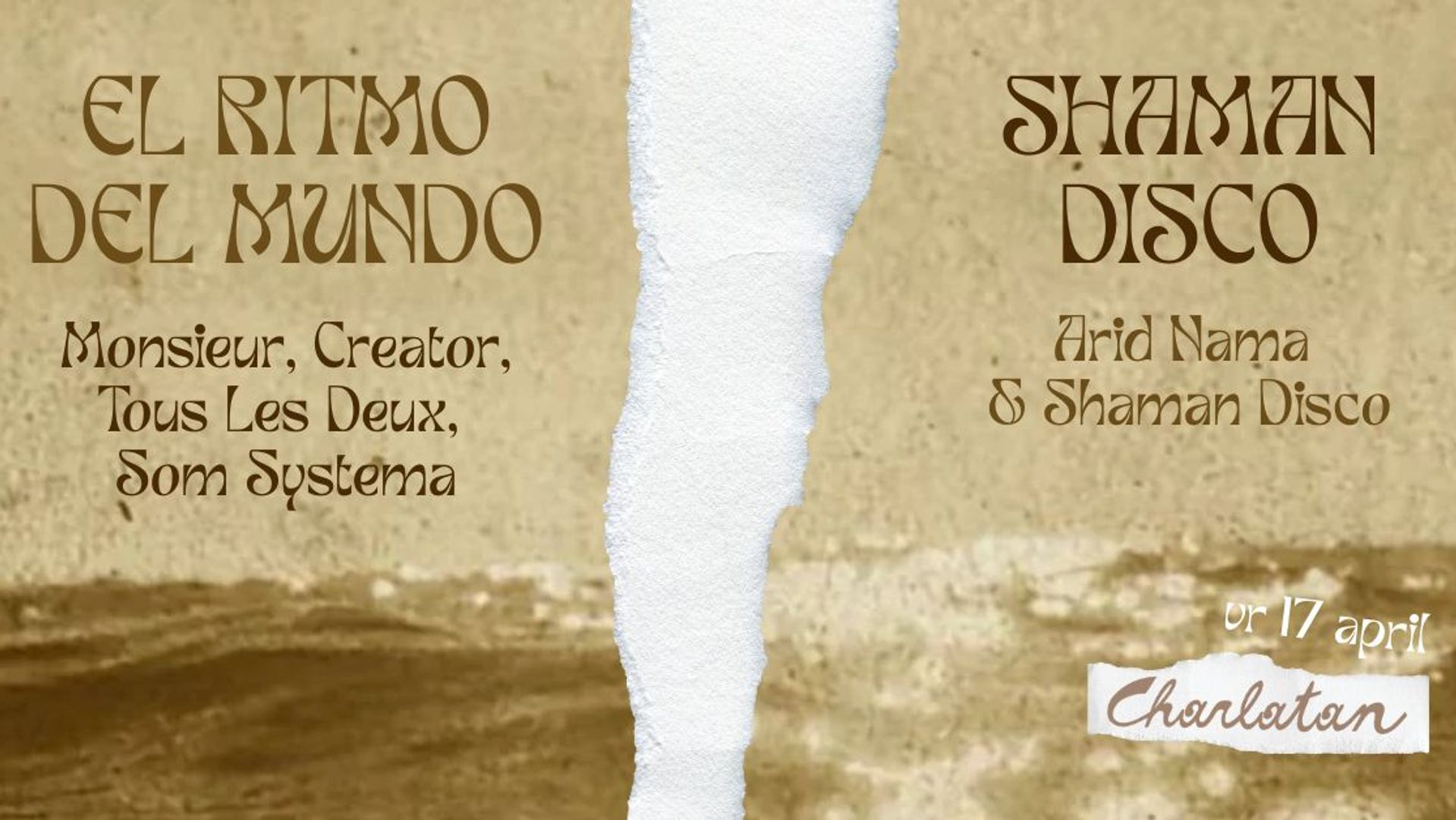 EL RITMO DEL MUNDO  |  SHAMAN DISCO  - Monsieur, Creator, Tous Les Deux, Som Systema  |