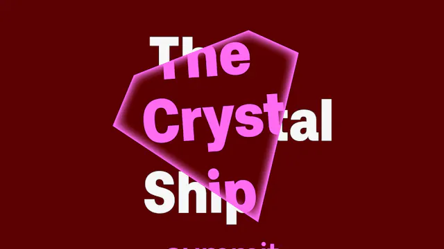 the crystal ship summit