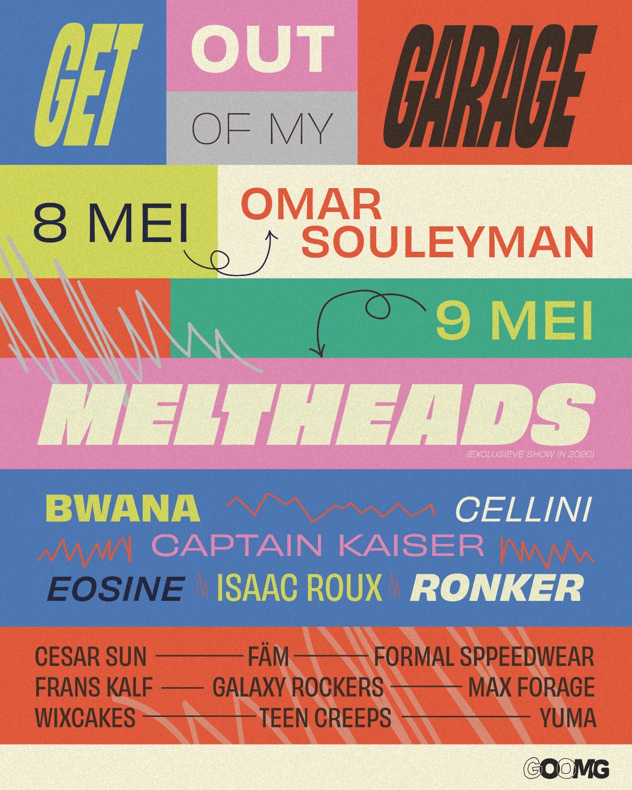 Get Out Of My Garage vindt plaats van vrijdag 8 tot en met zaterdag 9 mei in Rondpunt 26 in Genk. Voor meer info en tickets kan je terecht op de website van het festival!