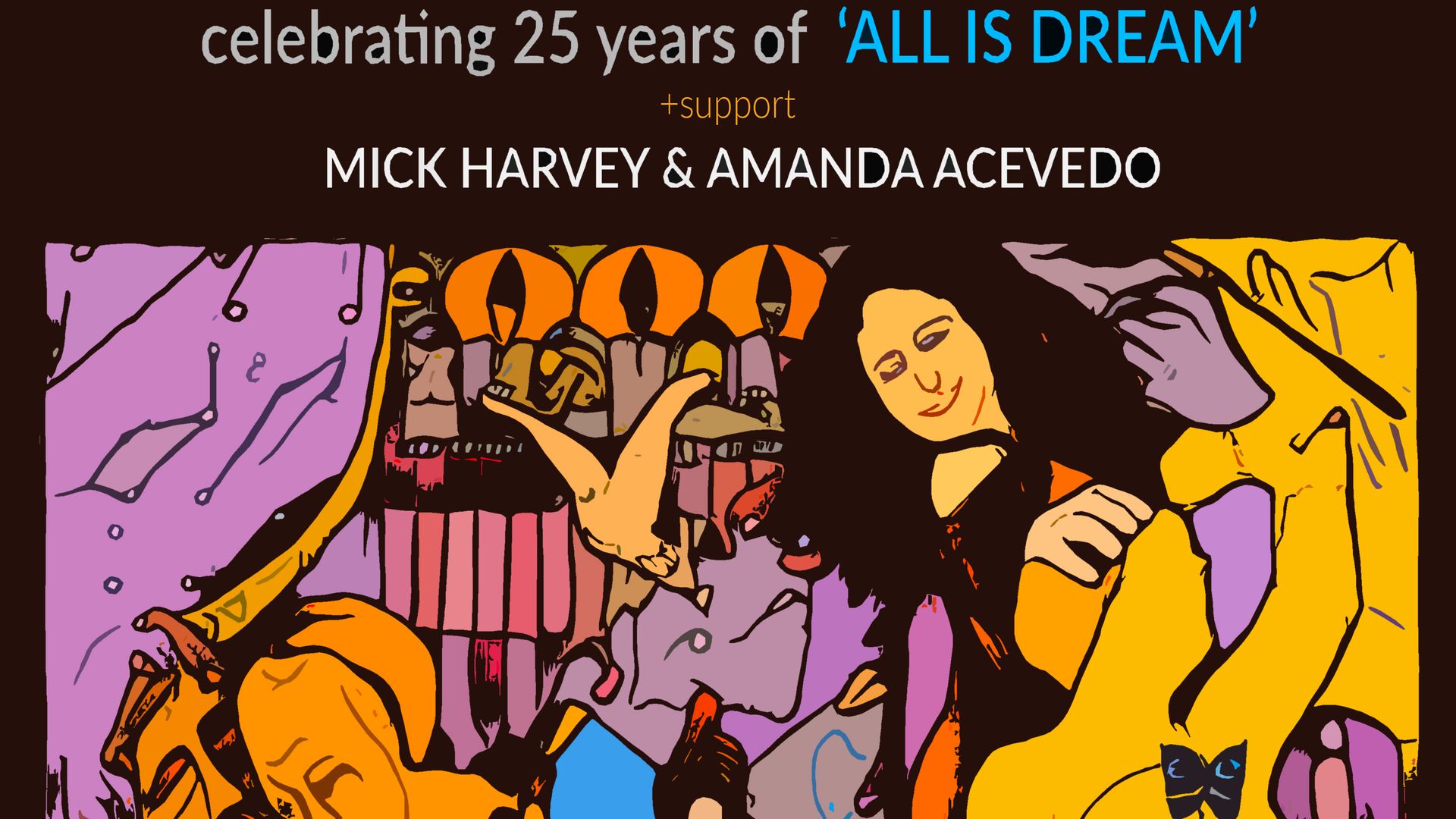 Mercury Rev – Celebrating 25 years of All is Dream - Support: Mick Harvey & Amanda Aceved