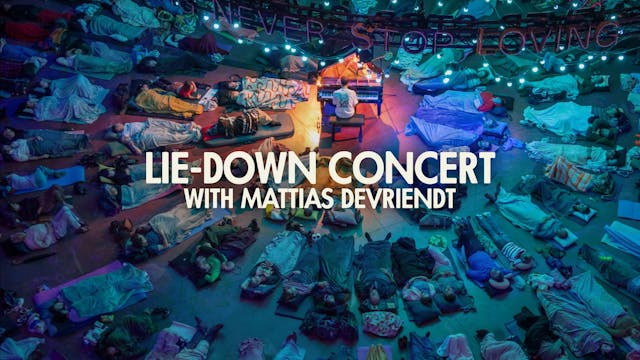 Lie-down concert with Mattias Devriendt
