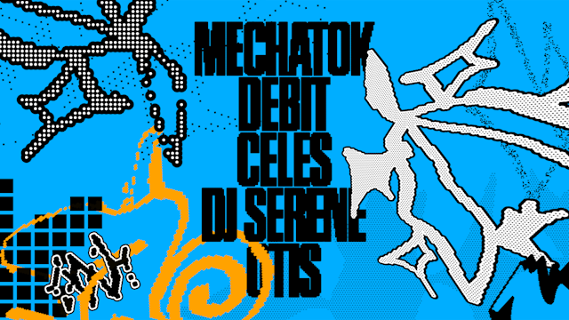 Slagwerk - Mechatok / Debit / Celes / DJ Serene / Otis