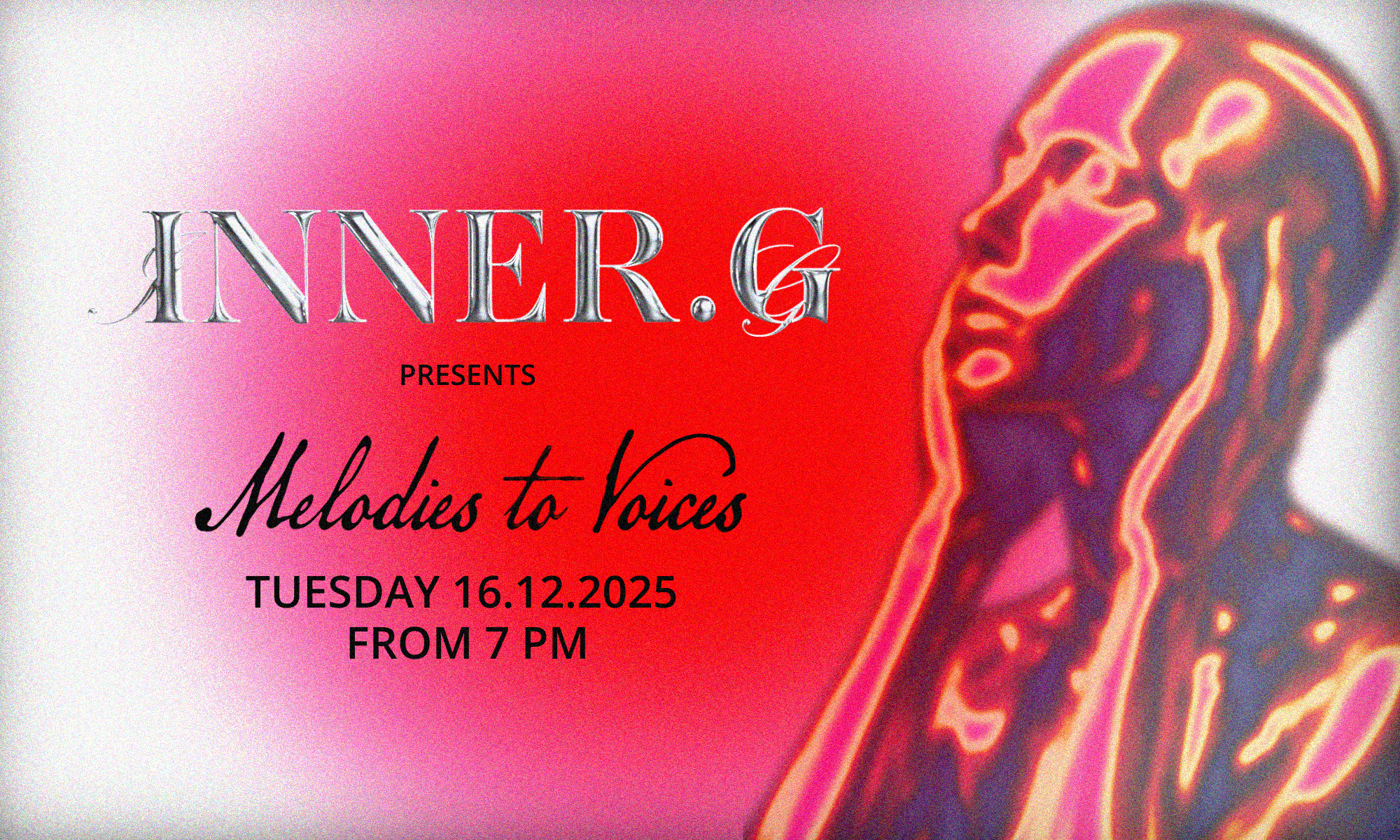 Inner.G presents: From Melodies to Voices