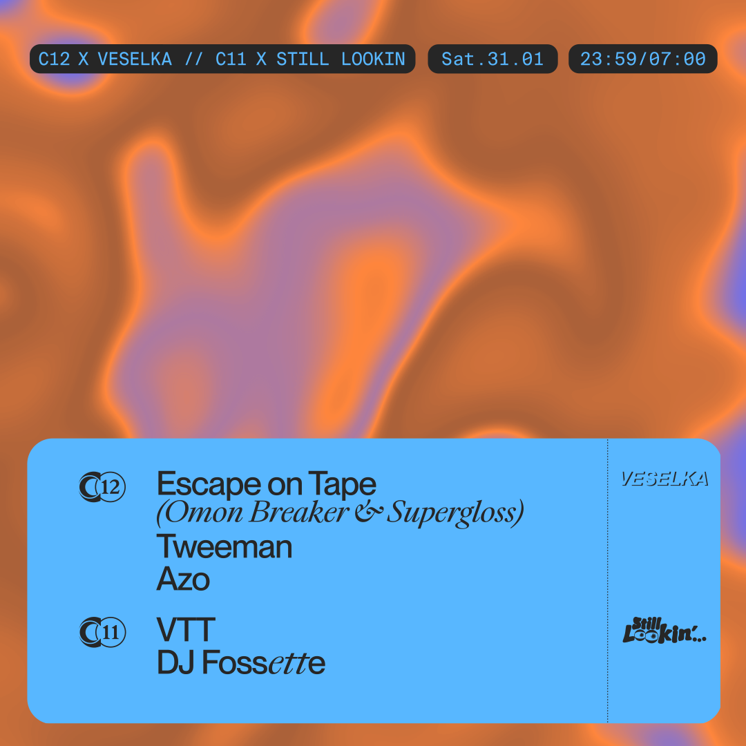 C12 x Veselka / C11 x Still Lookin