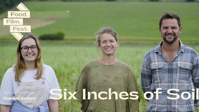 Six Inches Of Soil