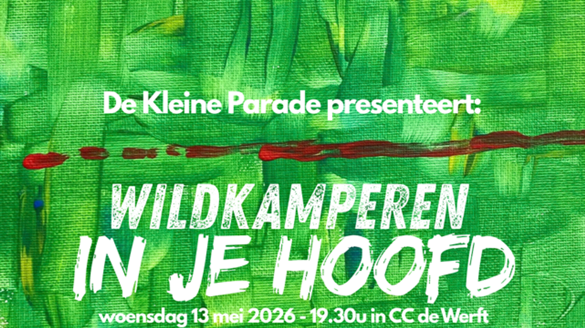 Wildkamperen in je hoofd - De Kleine Parade
