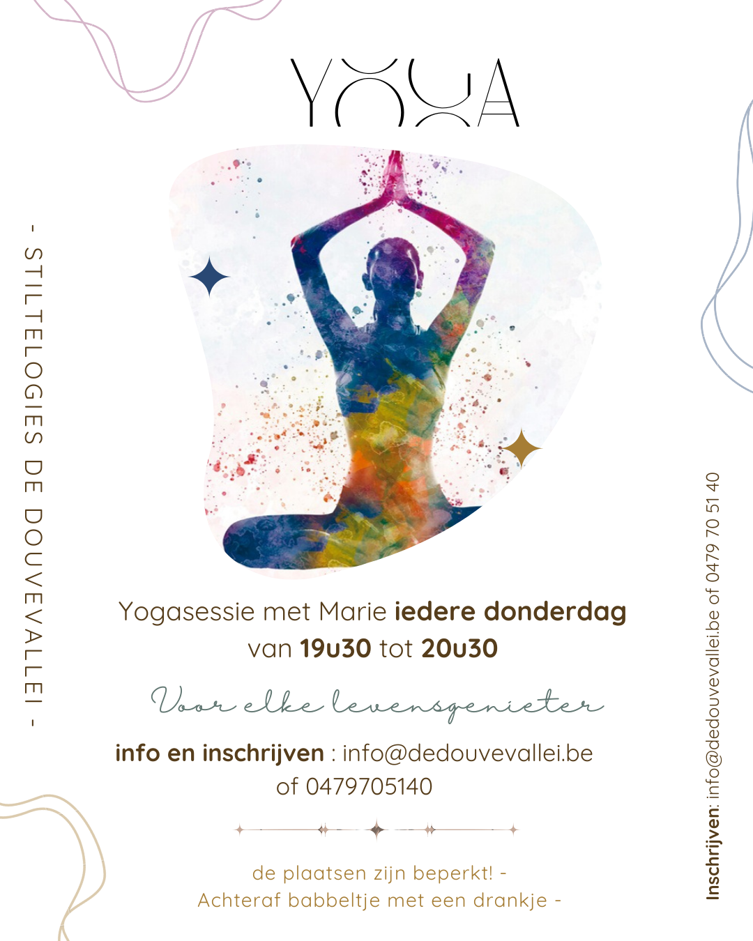 Wekelijkse yoga sessie in Stiltelogies De Douvevallei voor zowel beginners als ervaren yogis.  Schrijf je in voor jouw yogamomentje via info@dedouvevallei.be , de plaatsen zijn beperkt (max 10 deelnemers ; bij mooi weer : yoga in volle natuur