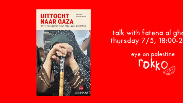 Uittocht naar Gaza Fatena Al Ghorra in rokko