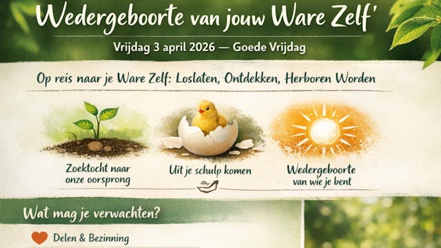 “Wedergeboorte van jouw Ware Zelf”