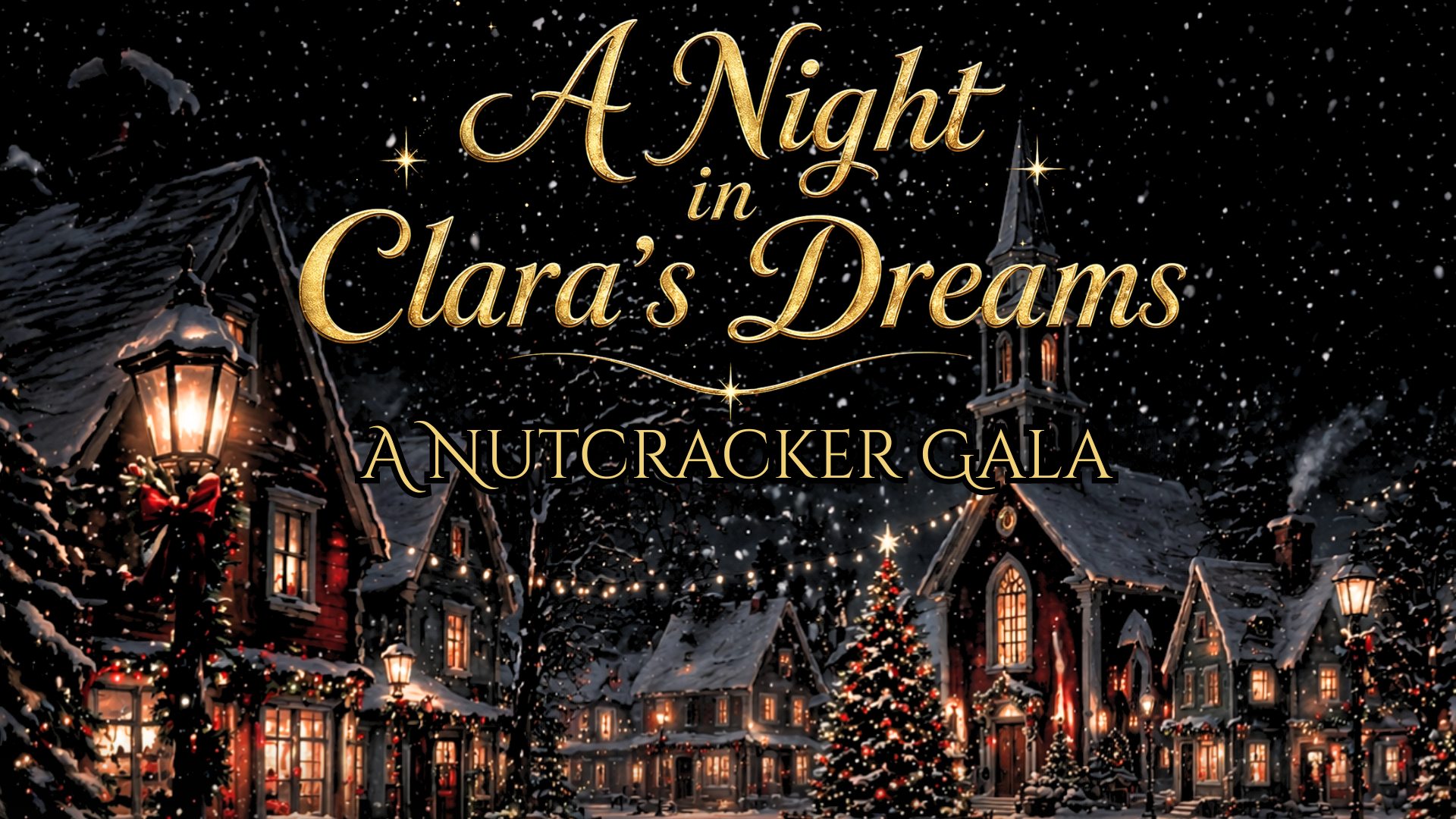 A Night in Clara's Dreams: A Nutcracker Gala