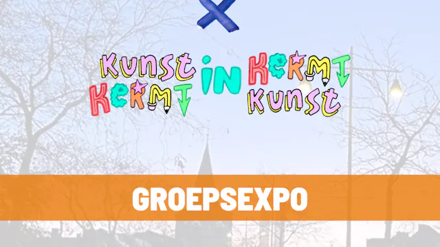Kermt in Kunst, Kunst in Kermt - Groepsexpo