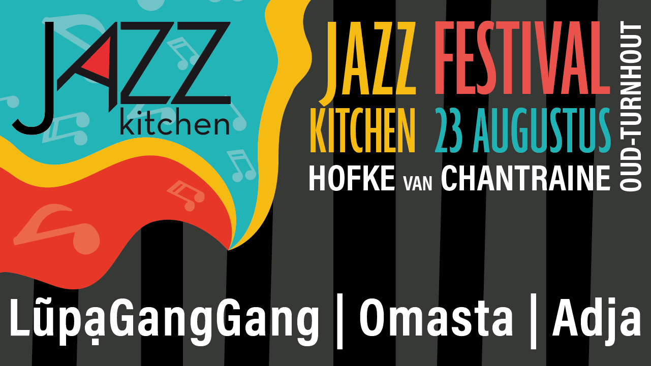 JazzKitchen Festival 23 augustus in Oud-Turnhout