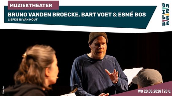 Bruno Vanden Broecke, Bart Voet & Esmé Bos - Liefde is van hout