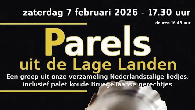 Parels uit de Lage Landen - een greep uit ons prachtige Nederlandstalige repertoire geserveerd op een palet met Breugeliaanse gerechtjes