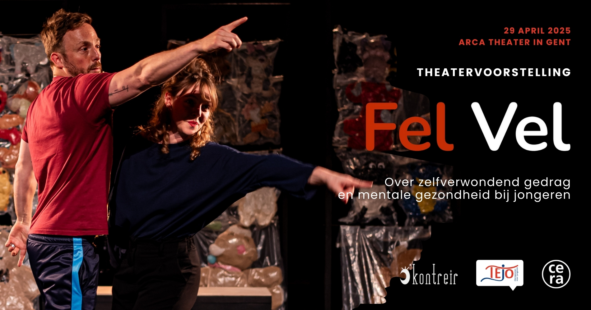 Theatervoorstelling Fel Vel 