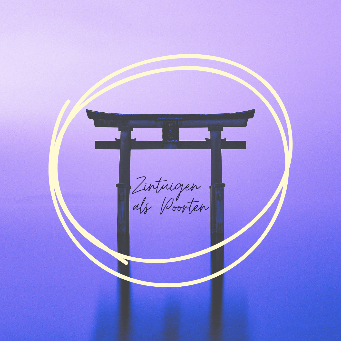 Zintuigen als Poorten