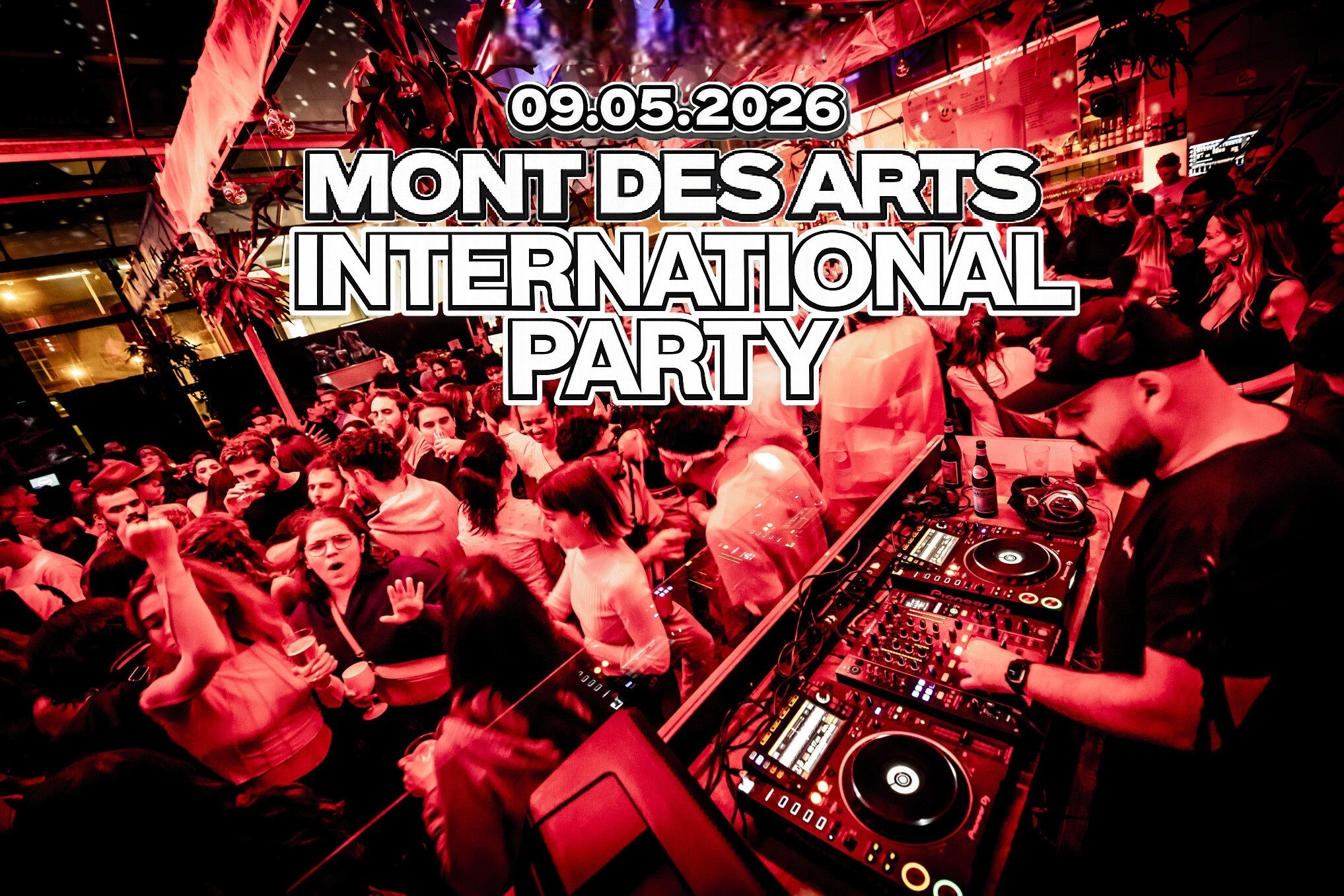 Mont des Arts PARTY • BACK 2 MUSIC 2000-2010 • International Party
