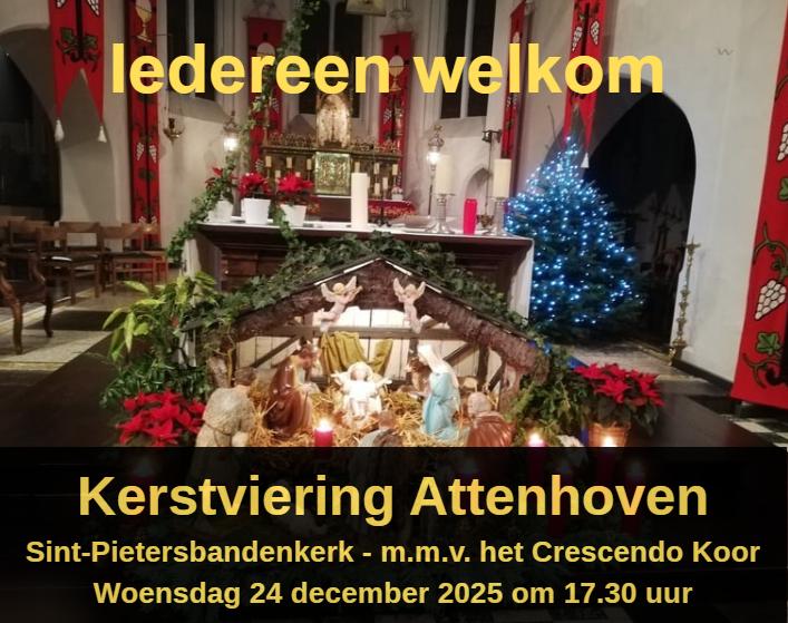 Kerst in de Sint-Pietersbandenkerk te Attenhoven, Kerstavond 24 december 2025 om 17.30 uur