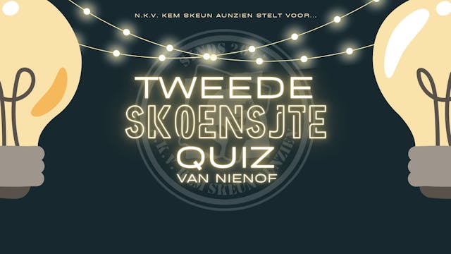 Tweede Skoensjte Quiz