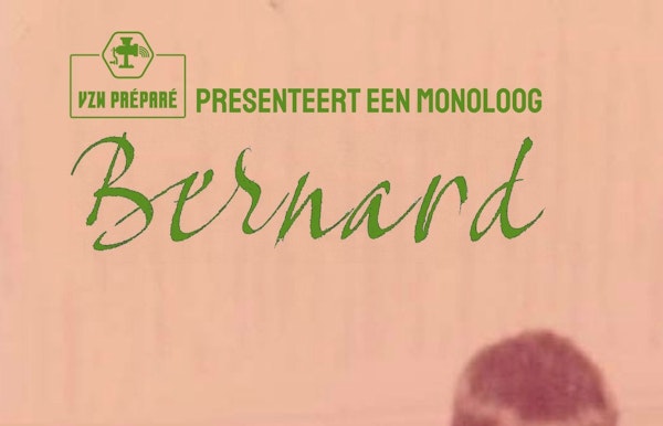 Monoloog door vzw prepare: Bernard