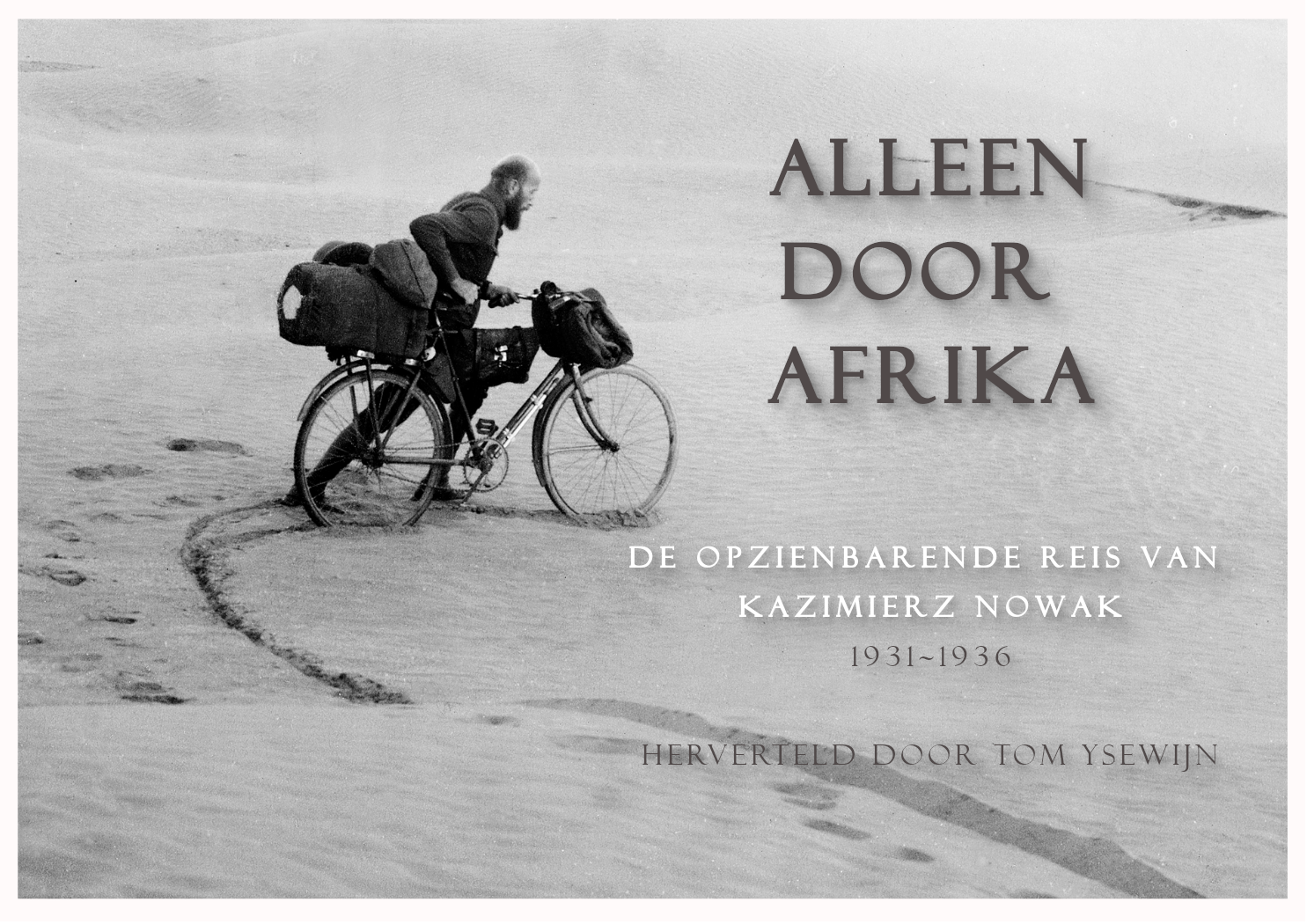 BOEKVOORSTELLING | Alleen door Afrika, de opzienbarende reis van