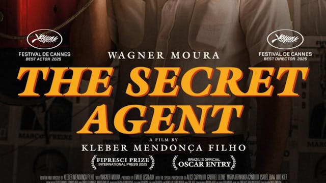 THE SECRET AGENT (O Agente Secreto)