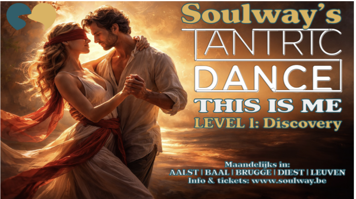 SOULWAY'S THIS IS ME! TANTRIC DANCE