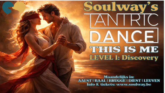 SOULWAY'S THIS IS ME! TANTRIC DANCE