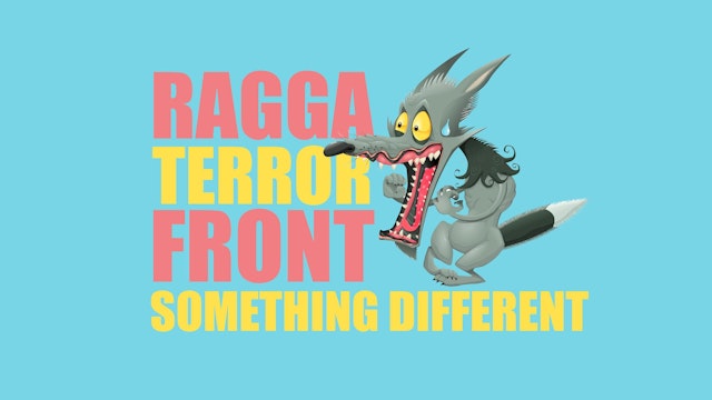 Ragga Terror Front: Something Different