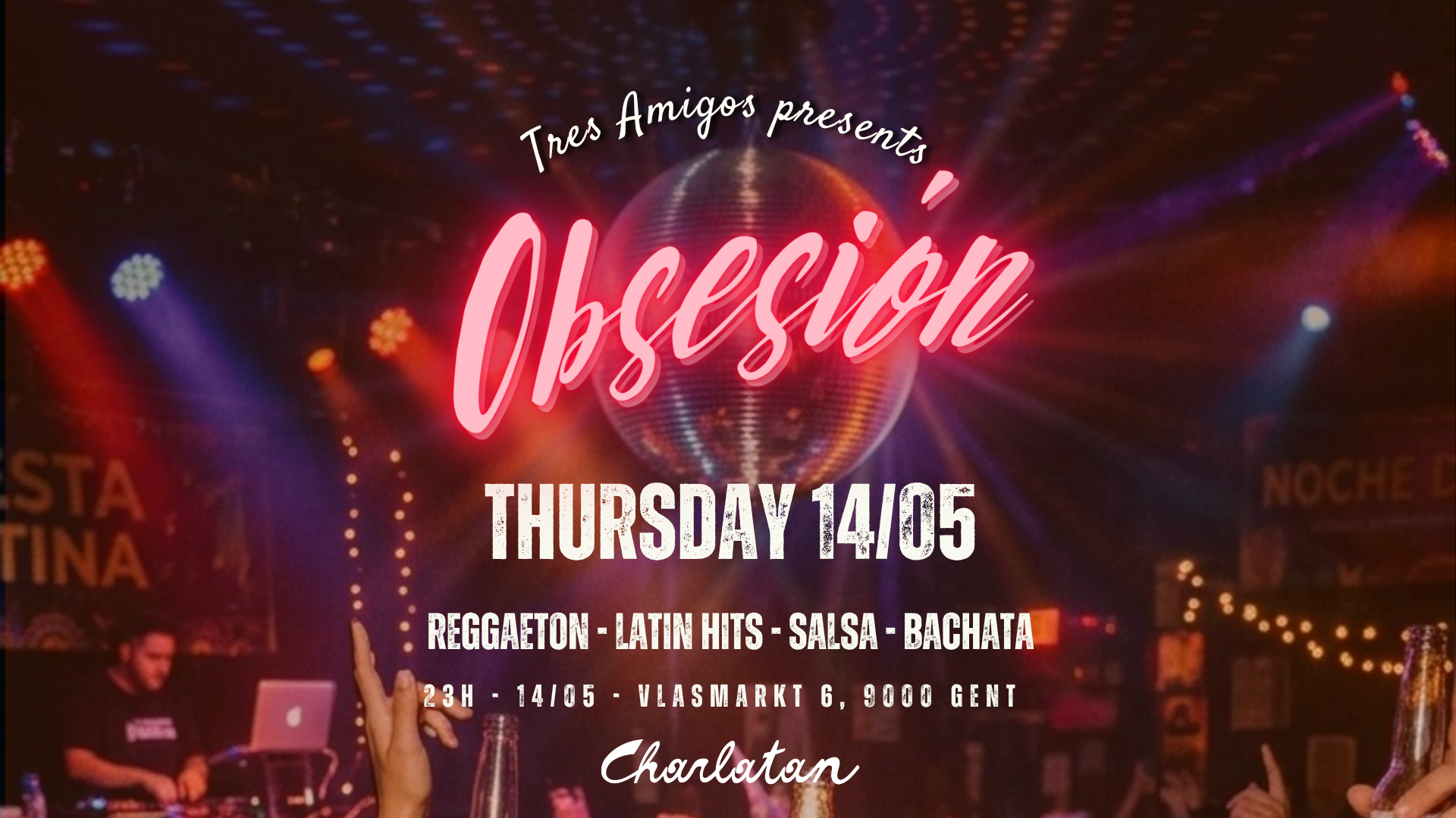 Celebrate with us at Charlatan where music becomes obsesión… Get ready to dance all night to reggaeton, salsa, bachata & latin hits!   Mark your calendars for 14/5 for your next authentic latin party