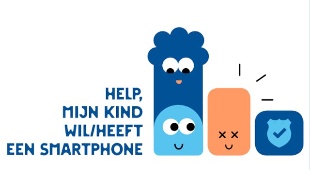 Help! Mijn kind wil/heeft een smartphone