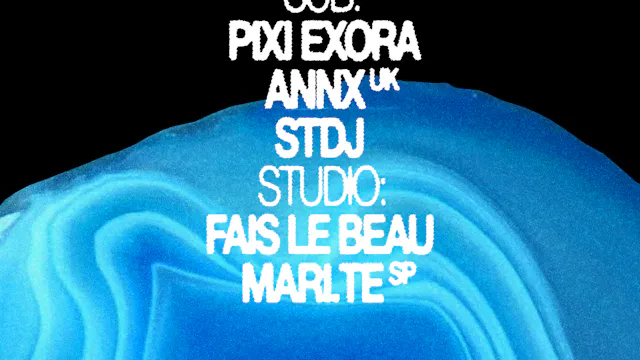 BLUR with Fais Le Beau, Mari.te, Annx, STDJ, pixi exora