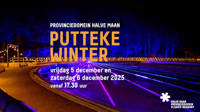 Putteke Winter op 5 en 6 december 2025 in Provinciedomein Halve Maan Diest