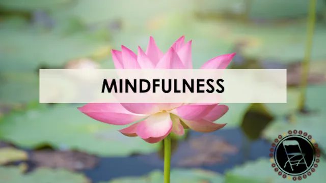 Mindfulness