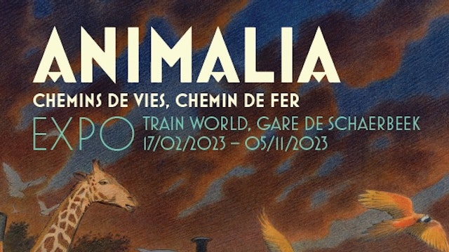 Exposition: Animalia. Chemins de vies, chemins de fer