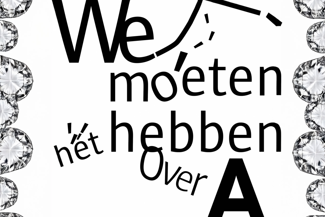 We moeten het hebben over A