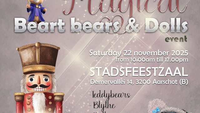 Magical Beart Bears and Dolls Event "Zaterdag 22 november 2025".