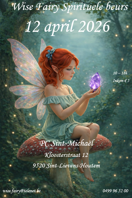 Wise Fairy spirituele beurs : een sfeervol en inspirerend gebeuren vol magie, verbinding en ontdekking. Kom langs en laat je betoveren. Leuke attenties en boeiende lezingen.