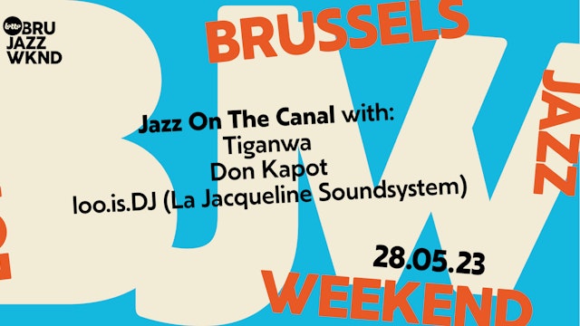 Jazz On The Canal — Lotto Brussels Jazz Weekend
