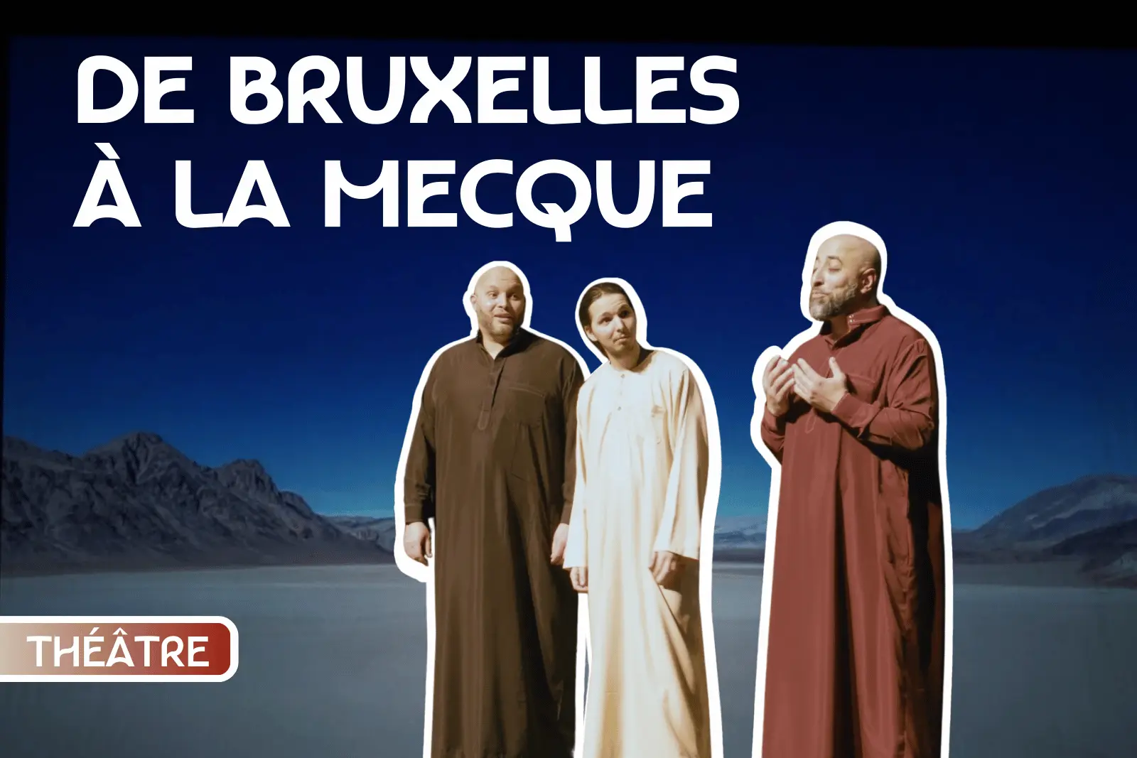 De Bruxelles à la Mecque