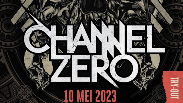 Channel Zero @de djoelen Oud-Turnhout