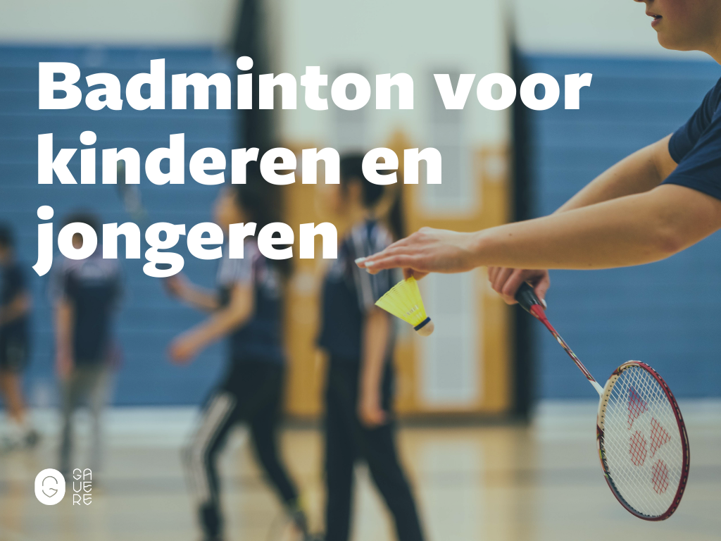 Badminton voor kinderen en jongeren